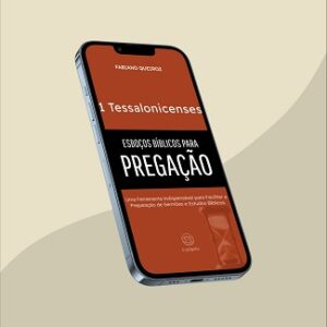 e-book com esboços, sermões expositivos e estudo bíblico na carta aos 1 Tessalonicenses