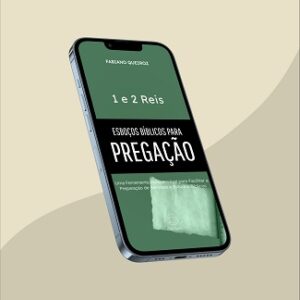 e-book com esboços, sermões expositivos e estudo bíblico no livro do Reis