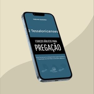 e-book com esboços, sermões expositivos e estudo bíblico na carta aos 2 Tessalonicenses