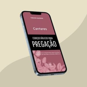 e-book com esboços, sermões expositivos e estudo bíblico no livro de Cantares
