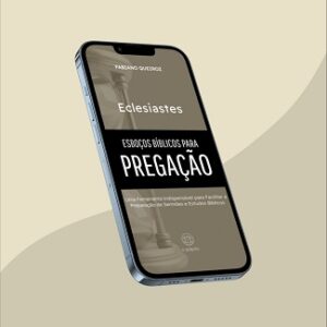 e-book com esboços, sermões expositivos e estudo bíblico no livro de Eclesiastes