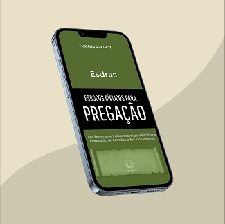 e-book com esboços, sermões expositivos e estudo bíblico no livro de Esdras