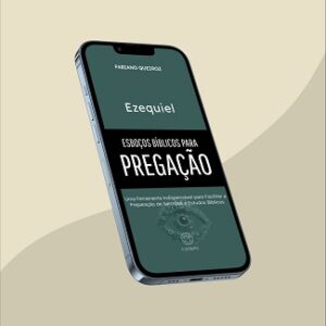 e-book com esboços, sermões expositivos e estudo bíblico no livro de Ezequiel