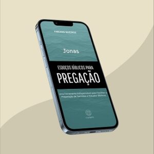 e-book com esboços, sermões expositivos e estudo bíblico no livro de Jonas