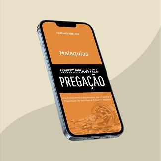 e-book com esboços, sermões expositivos e estudo bíblico no livro de Malaquias