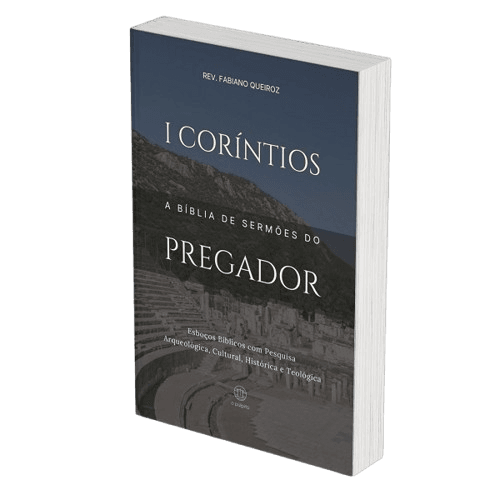 1 Coríntios - Esboços bíblicos para pregação de sermões expositivos e estudos bíblicos