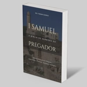 1 Samuel: A Bíblia de Sermões do Pregador