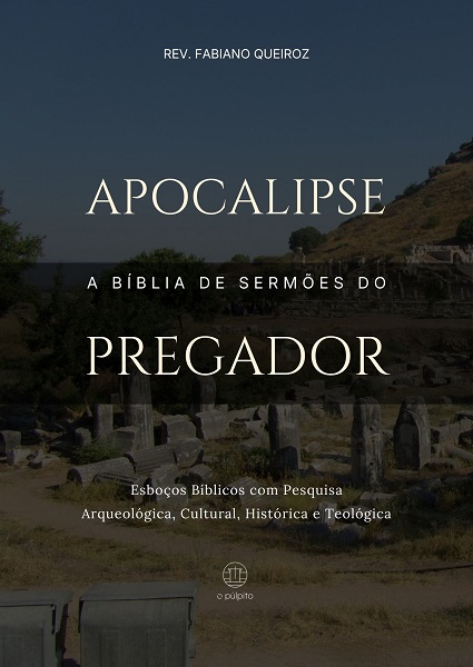 Apocalipse - Esboços bíblicos e estudo bíblico