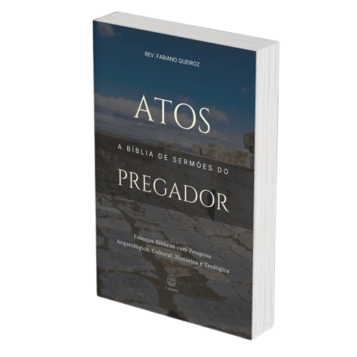 Atos dos Apóstolos - Livro de Esboços bíblicos e estudo bíblico