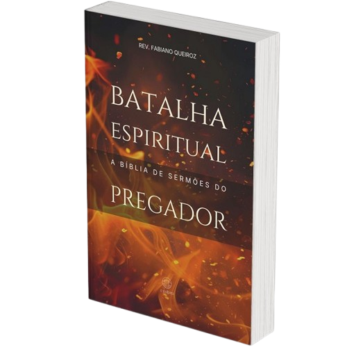 Batalha_Espiritual_-_A_Bíblia_de_Sermões_do_Pregador_-_Esboços_Bíblicos_Para_Pregação_e_Estudos_Bíblicos-removebg-preview