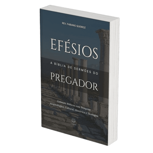 Efésios - Esboços bíblicos para pregação de sermões expositivos e estudos bíblicos