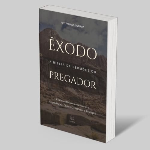 Êxodo: Esboços Bíblicos e Estudos Bíblicos