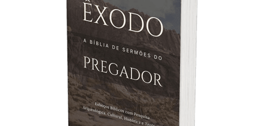 Êxodo: A Bíblia de Sermões do Pregador