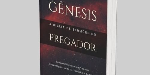 Como Pregar o Livro de Gênesis: Guia Prático de Pregação Expositiva