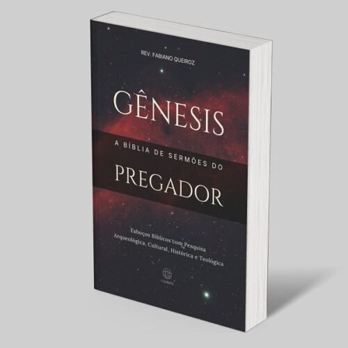 Gênesis: Esboços Bíblicos e Estudos Bíblicos para Pregação