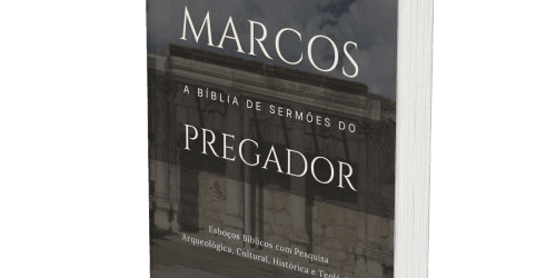 Marcos: A Bíblia de Sermões do Pregador