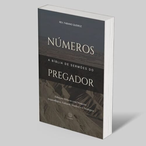 Números: Esboços Bíblicos e Estudos Bíblicos