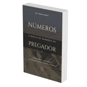 Números - Esboços bíblicos para pregação de sermões expositivos e estudos bíblicos
