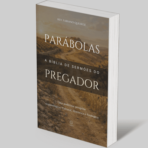 Parábolas: Esboços Bíblicos para Pregação e Estudos Bíblicos