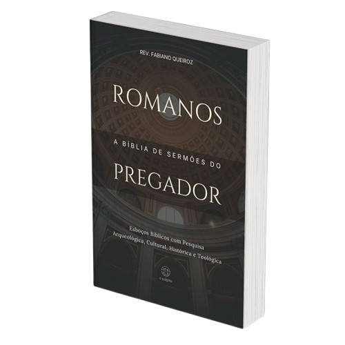 ROMANOS_-_A_Bíblia_de_Sermões_do_Pregador_-_Esboços_Bíblicos_Para_Pregação_e_Estudos_Bíblicos-removebg-preview