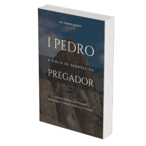 1 Pedro - A Bíblia de Sermões do Pregador - Esboços de Pregação, Esboços Bíblicos, Sermões em 1 Pedro - Rev. Fabiano Queiroz