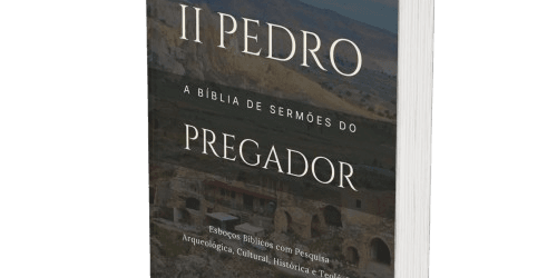2 Pedro: A Bíblia de Sermões do Pregador