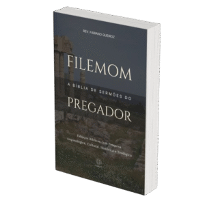 Filemom - A Bíblia de Sermões do Pregador - Esboços de Pregação, Esboços Bíblicos, Sermões em Filemom - Rev. Fabiano Queiroz
