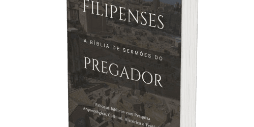 Filipenses: A Bíblia de Sermões do Pregador