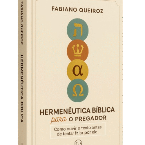 Hermenêutica Bíblica para Pregadores