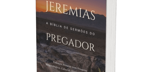 Jeremias: A Bíblia de Sermões do Pregador