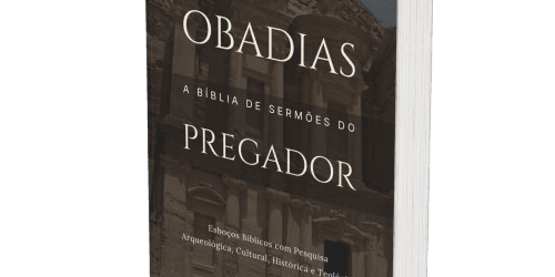 Obadias: A Bíblia de Sermões do Pregador