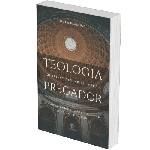 Teologia e Doutrina para Pregadores 1 Teologia e Doutrina para Pregadores - Rev. Fabiano Queiroz
