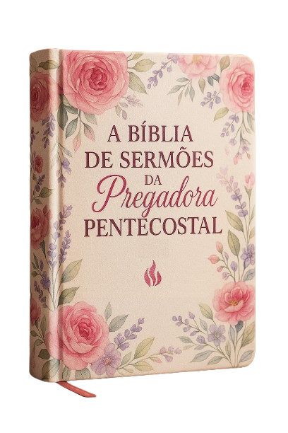 A Bíblia de Sermões do Pregadora Pentecostal - Esboços de Pregação, Esboços Bíblicos, Sermões em Toda a bíblia - Rev. Fabiano Queiroz