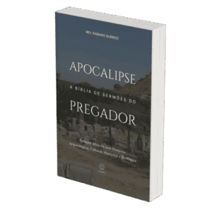 Apocalipse: Sermões Expositivos com Exegese — Comentário Bíblico com Pesquisa Histórica, Teológica e Arqueológica para Pregadores