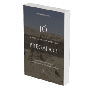 Jó: Sermões Expositivos e Estudos Bíblicos com Exegese — Comentário Bíblico com Pesquisa Histórica, Teológica e Arqueológica para Pregadores