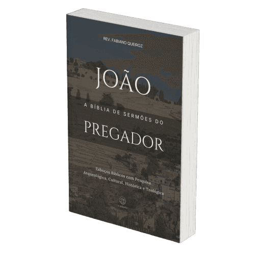 João: Sermões Expositivos e Estudos Bíblicos com Exegese — Comentário Bíblico com Pesquisa Histórica, Teológica e Arqueológica para Pregadores