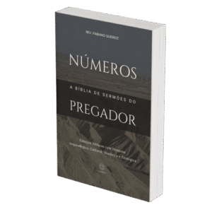 Números: Sermões Expositivos e Estudos Bíblicos com Exegese — Comentário Bíblico com Pesquisa Histórica, Teológica e Arqueológica para Pregadores