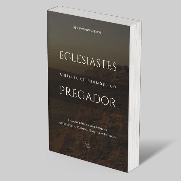 Combo Poéticos e Sapienciais: A Bíblia de Sermões do Pregador 4 Eclesiastes - A Bíblia de Sermões do Pregador: Esboços Bíblicos para Pregação Expositiva e Estudo Bíblico