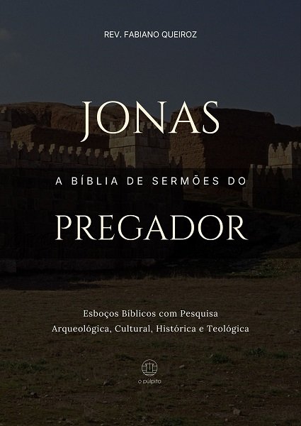 Esboços de Pregação em Jonas