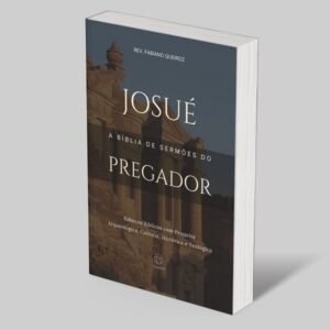 Josué: A Bíblia de Sermões do Pregador