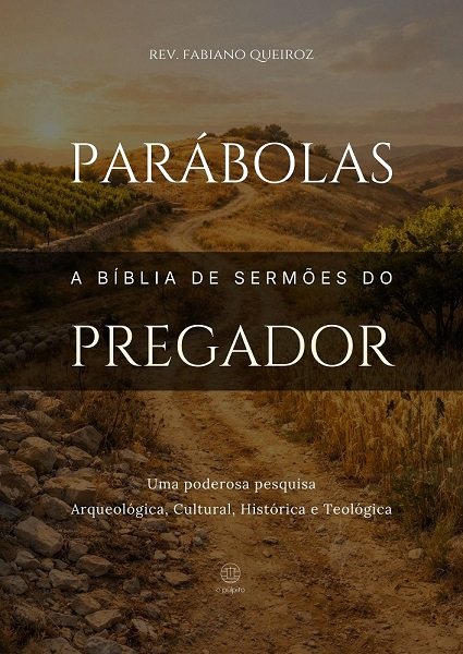 Esboços de Pregação nas Parábolas