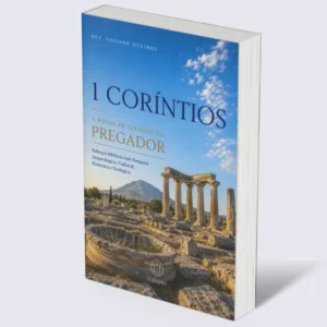 1 Coríntios: A Bíblia de Sermões do Pregador
