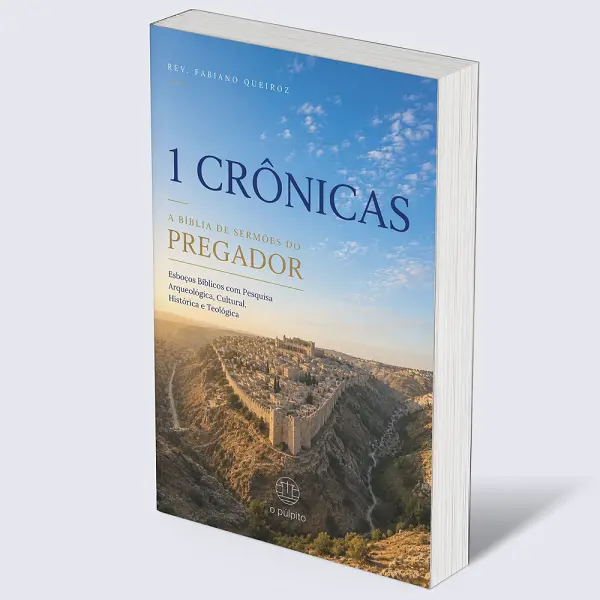 Combo Livros Históricos: A Bíblia de Sermões do Pregador 12 1 Crônicas - Esboços de Pregação Expositiva e Estudos Bíblicos