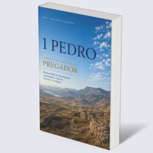 1 Pedro: A Bíblia de Sermões do Pregador