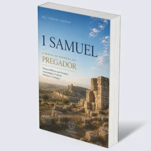 1 Samuel: A Bíblia de Sermões do Pregador