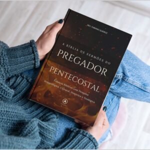 A Bíblia de Sermões do Pregador Pentecostal