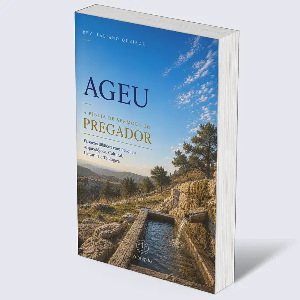 Combo Profetas Menores: A Bíblia de Sermões do Pregador 13 Ageu - Esboços de Pregação Expositiva e Estudos Biblicos