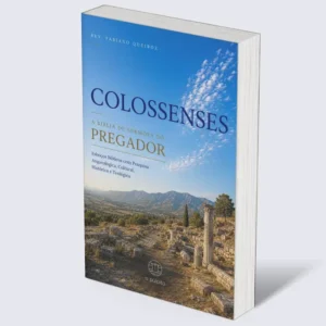 Colossenses: A Bíblia de Sermões do Pregador