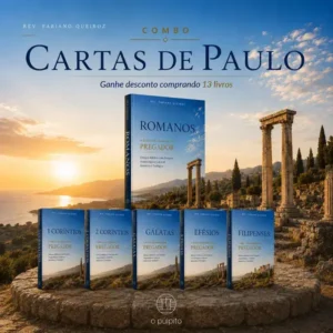 Combo Cartas de Paulo: A Bíblia de Sermões do Pregador