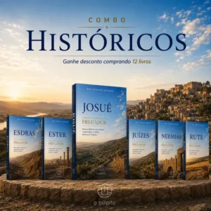 Combo Livros Históricos: A Bíblia de Sermões do Pregador